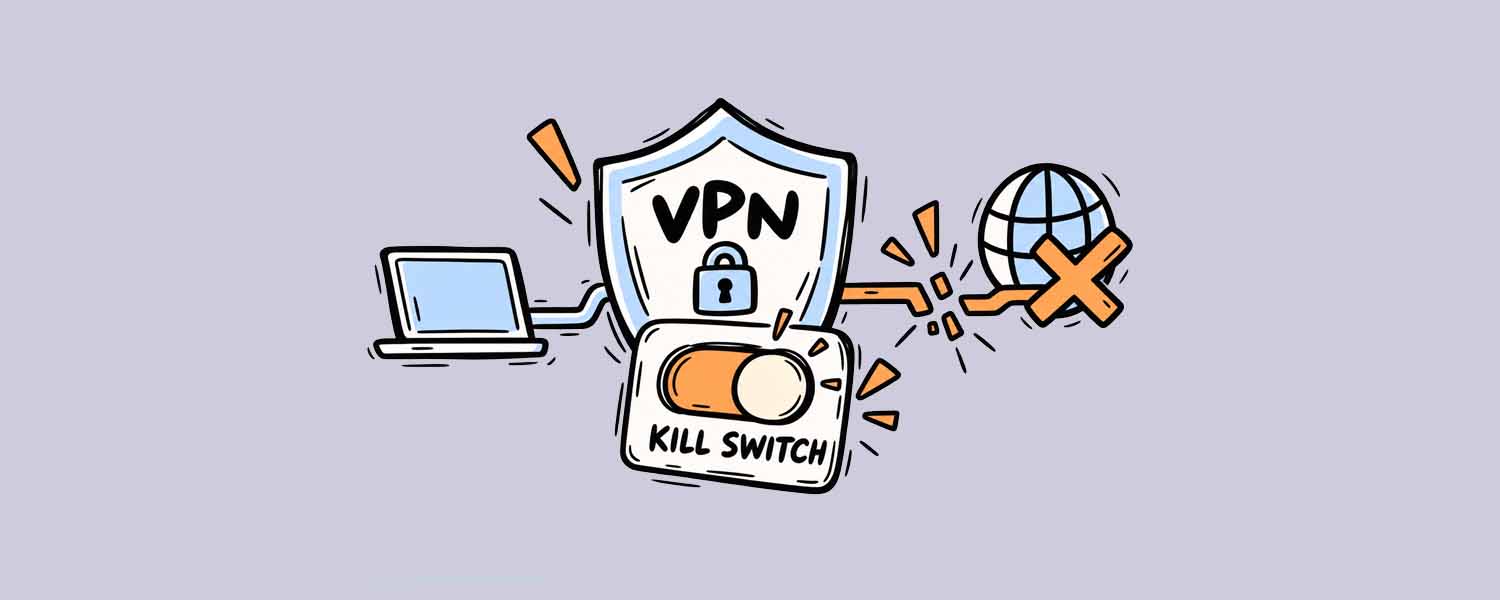  VPN Kill Switch 与 App Guard 有什么区别？两种“断网保护”到底该怎么选